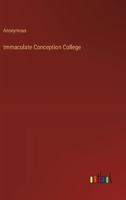 Book cover for Immaculate Conception College