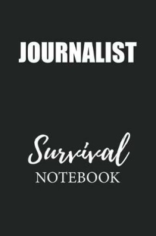 Cover of Journalist Survival Notebook