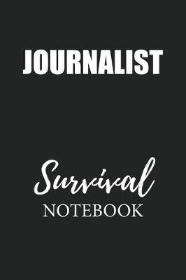 Book cover for Journalist Survival Notebook