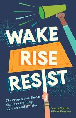 Book cover for Wake, Rise, Resist