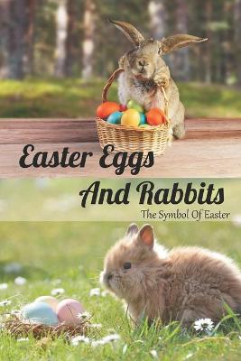 Book cover for Easter Eggs And Rabbits