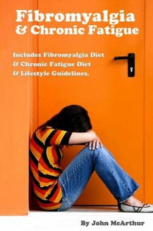 Cover of Fibromyalgia And Chronic Fatigue