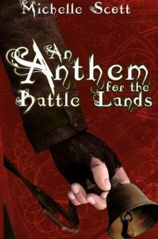 Cover of An Anthem for the Battle Lands