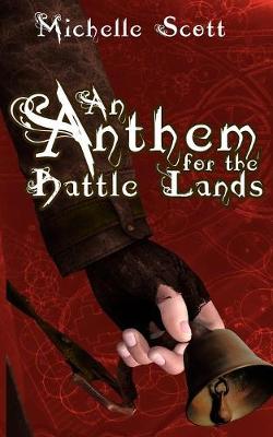 Book cover for An Anthem for the Battle Lands