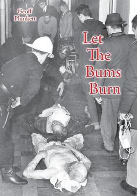 Book cover for Let The Bums Burn