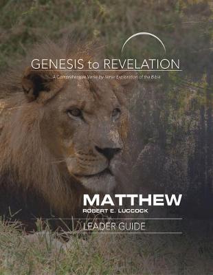 Book cover for Genesis to Revelation: Matthew Leader Guide