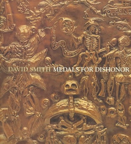 Book cover for David Smith: Medals For Dishonor