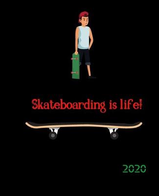 Book cover for Skateboarding Is Life