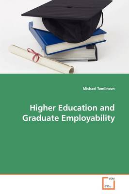 Book cover for Higher Education and Graduate Employability