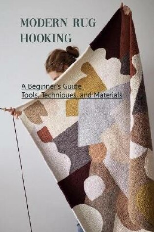 Cover of Modern Rug Hooking