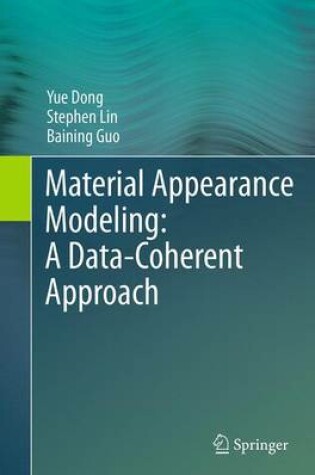 Cover of Material Appearance Modeling: A Data-Coherent Approach