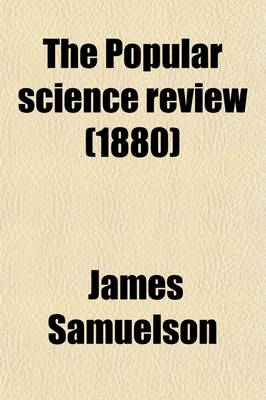 Book cover for The Popular Science Review Volume 19