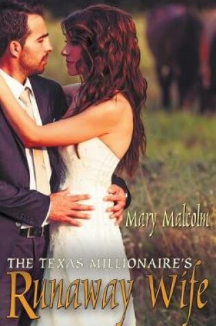 Cover of The Texas Millionaire's Runaway Wife