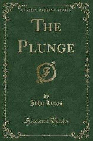 Cover of The Plunge (Classic Reprint)