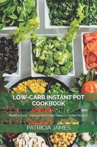 Cover of L&#1054;w-C&#1040;rb Instant Pot Cookbook