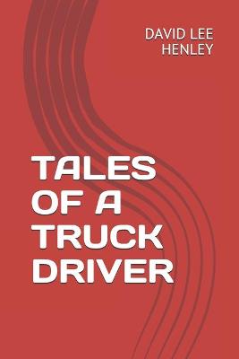 Book cover for Tales of a Truck Driver