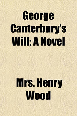 Book cover for George Canterbury's Will; A Novel