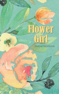 Book cover for Flower Girl Journal Notebook