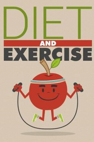 Cover of Diet and Exercise