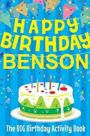 Cover of Happy Birthday Benson - The Big Birthday Activity Book