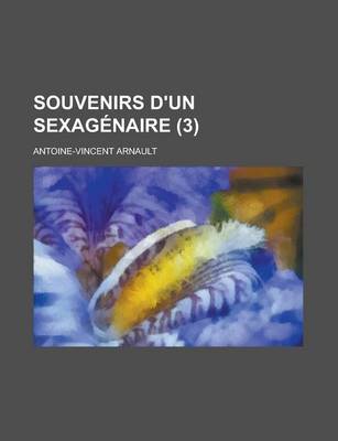 Book cover for Souvenirs D'Un Sexagenaire (3)