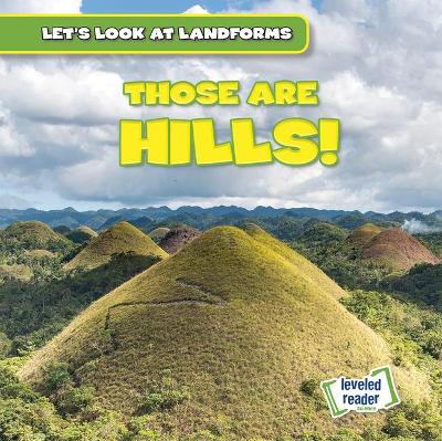 Cover of Those Are Hills!