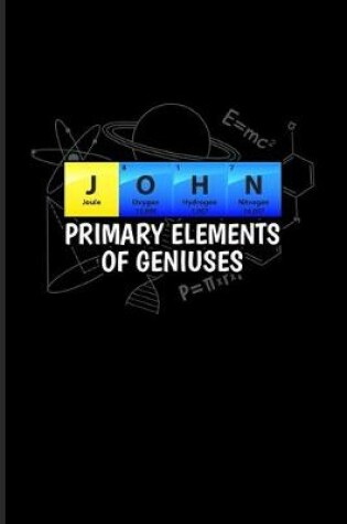 Cover of John Primary Elements Of Geniuses