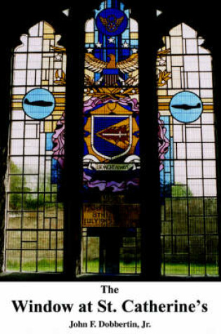 Cover of The Window at St. Catherine's