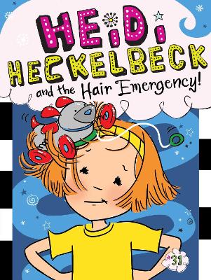 Book cover for Heidi Heckelbeck and the Hair Emergency!