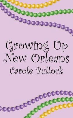 Book cover for Growing Up New Orleans