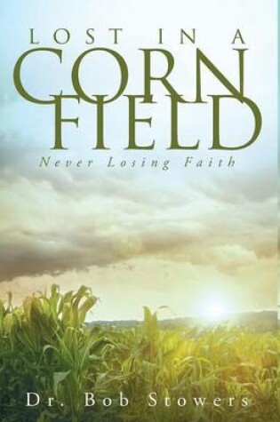 Cover of Lost In a Cornfield