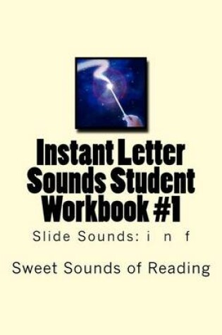 Cover of Instant Letter Sounds Student Workbook #1