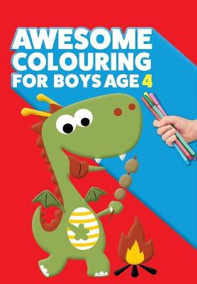 Book cover for Awesome Colouring Book For Boys Age 4