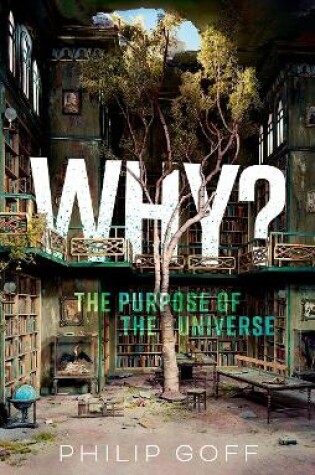 Cover of Why? The Purpose of the Universe