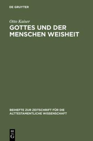 Cover of Gottes und der Menschen Weisheit