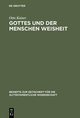 Cover of Gottes und der Menschen Weisheit