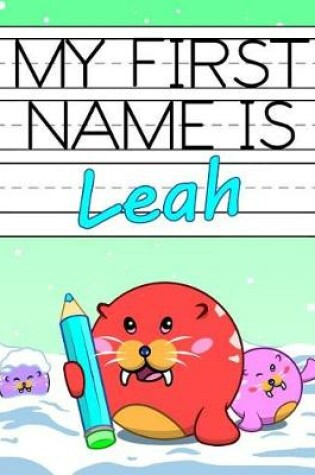 Cover of My First Name Is Leah