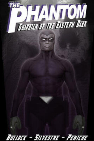 Cover of The Phantom: Guardian Of The Eastern Dark