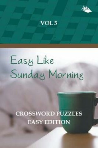 Cover of Easy Like Sunday Morning Vol 5