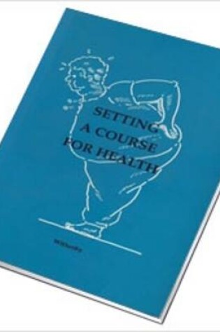 Cover of Setting a Course for Health