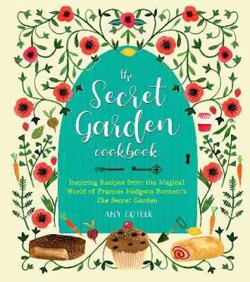 Book cover for The Secret Garden Cookbook, Newly Revised Edition