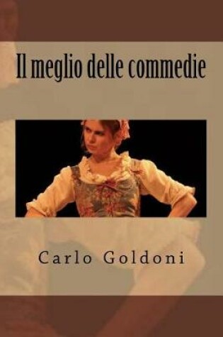 Cover of Il Meglio Delle Commedie