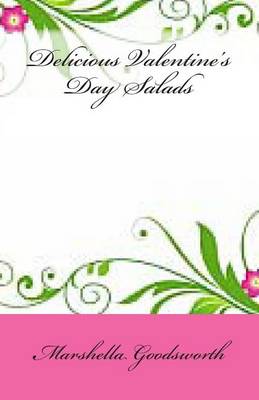 Book cover for Delicious Valentine's Day Salads