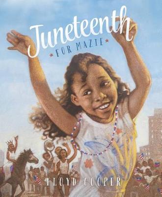 Cover of Juneteenth for Mazie