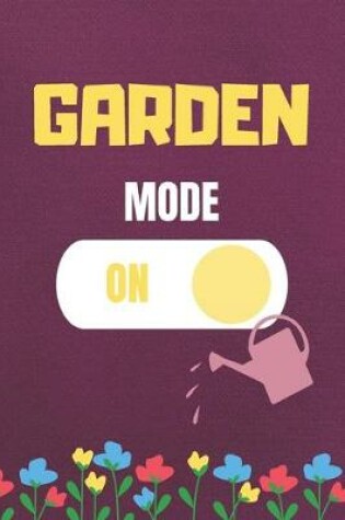 Cover of Garden Mode On