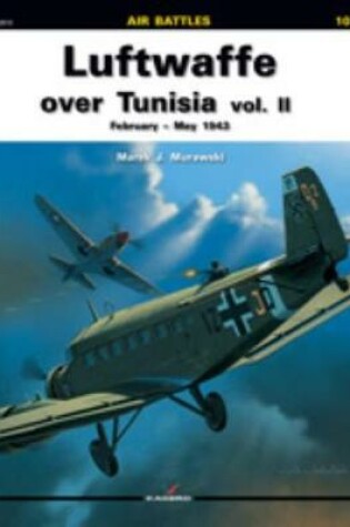 Cover of Luftwaffe Over Tunisia Vol. II