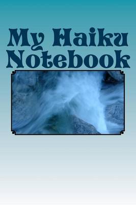 Book cover for My Haiku Notebook