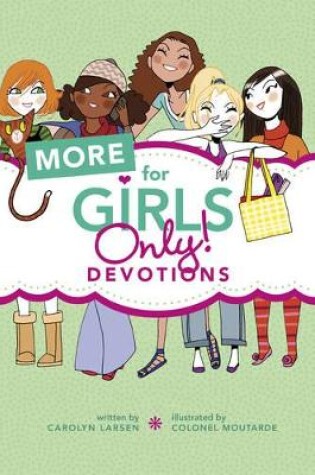 Cover of More For Girls Only! Devotions