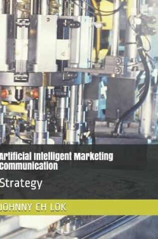 Cover of Artificial Intelligent Marketing Communication