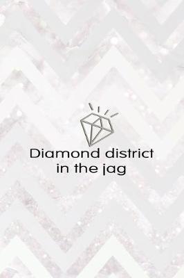 Book cover for Diamond District In The Jag